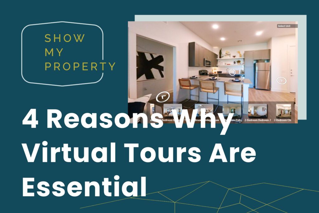 4 Reasons Why Virtual Tours Are Essential