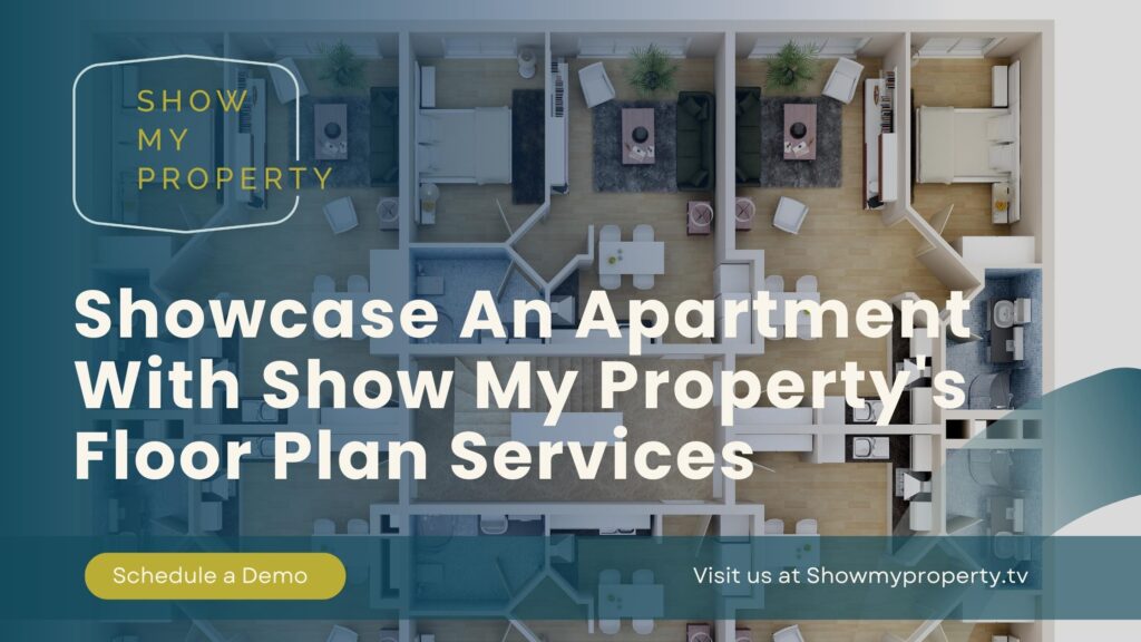 Showcase An Apartment With Show My Property's Floor Plan Services