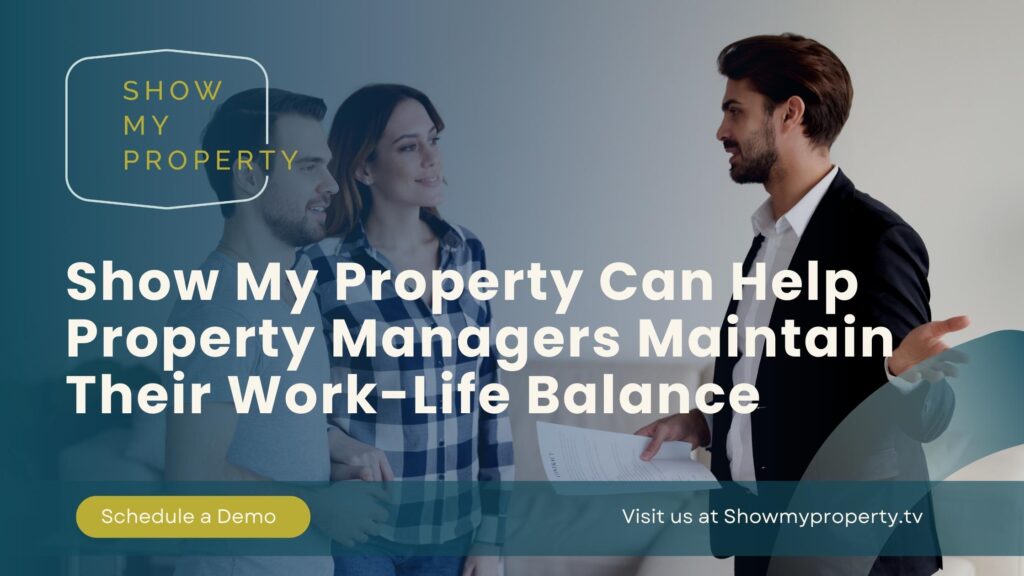 How Property Managers Can Maintain Their Work-Life Balance