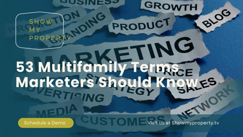53 Multifamily Terms Marketers Should Know