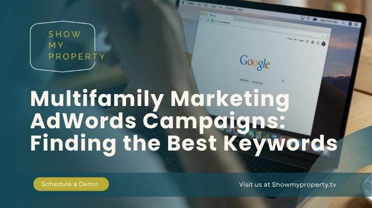 Multifamily Marketing AdWords Campaigns: Finding the Best Keywords