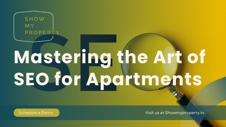 Mastering the Art of SEO for Apartments:
