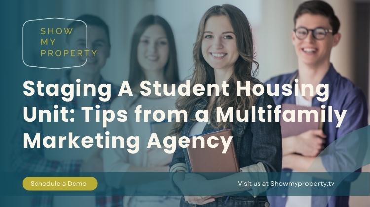 Staging A Student Housing Unit: Tips from a Multifamily Marketing Agency