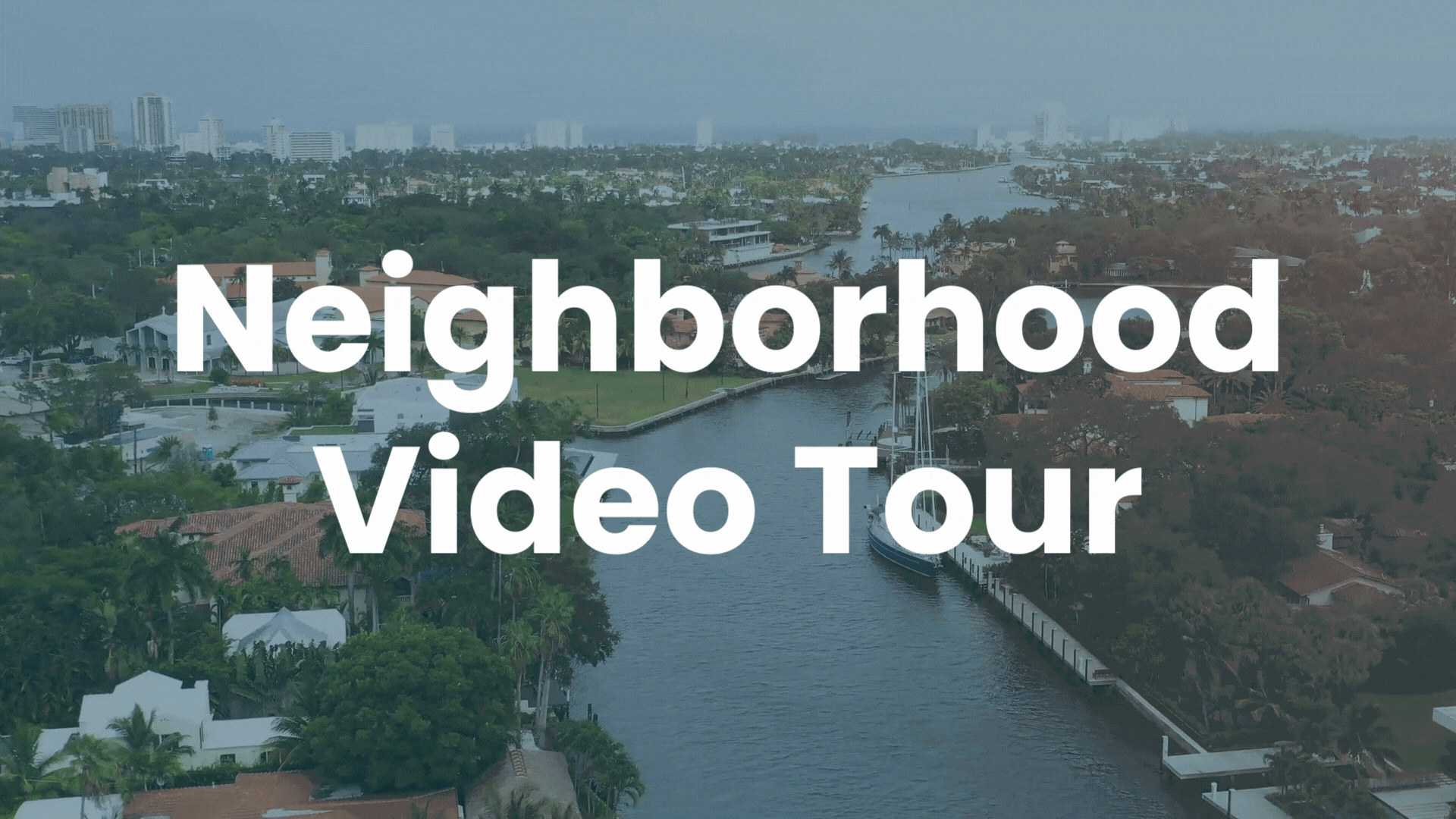 Neighborhood Video Tour