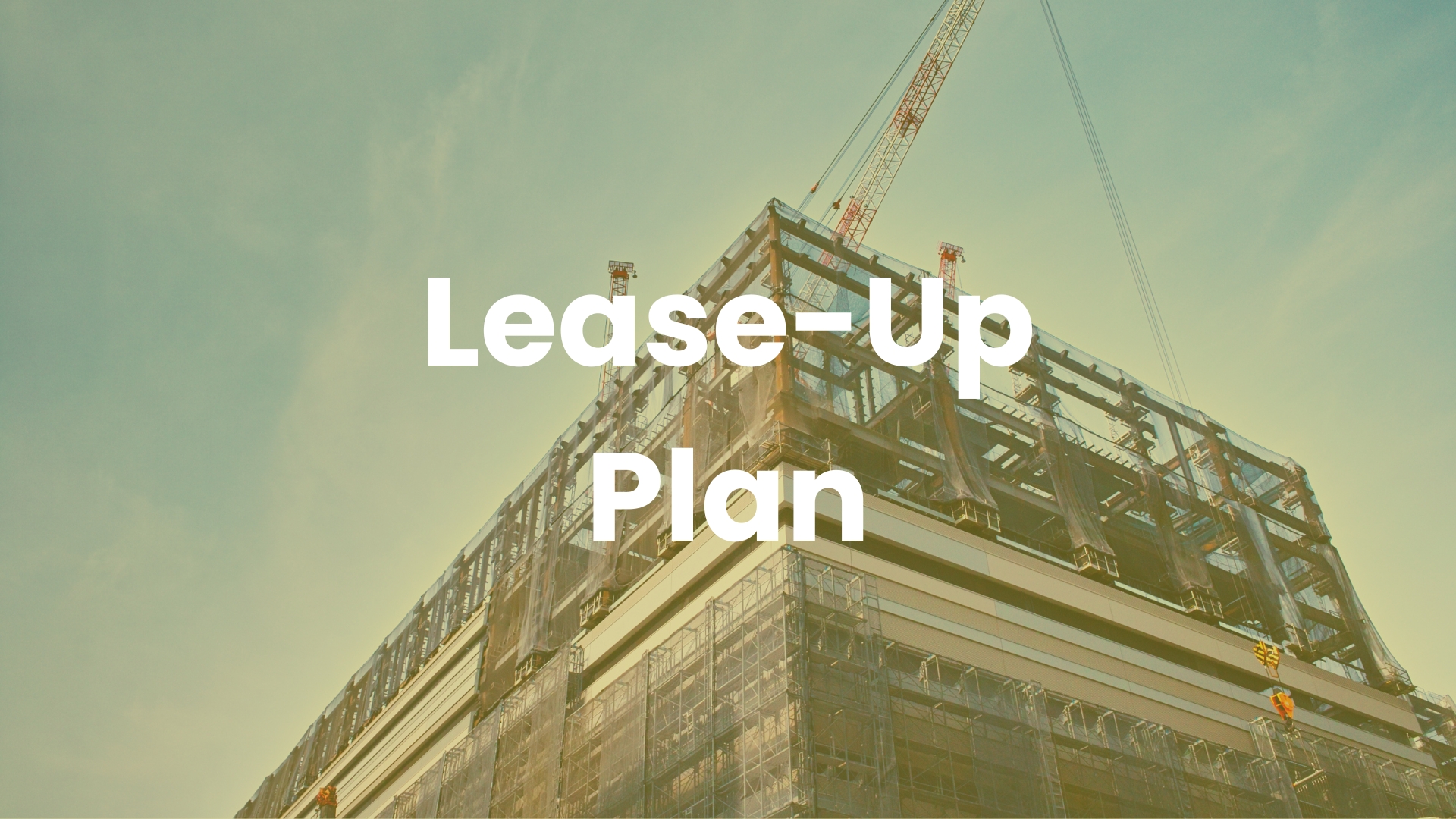Lease- Up Plan